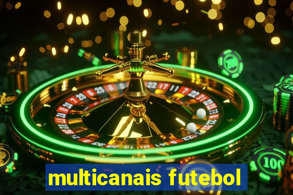 multicanais futebol